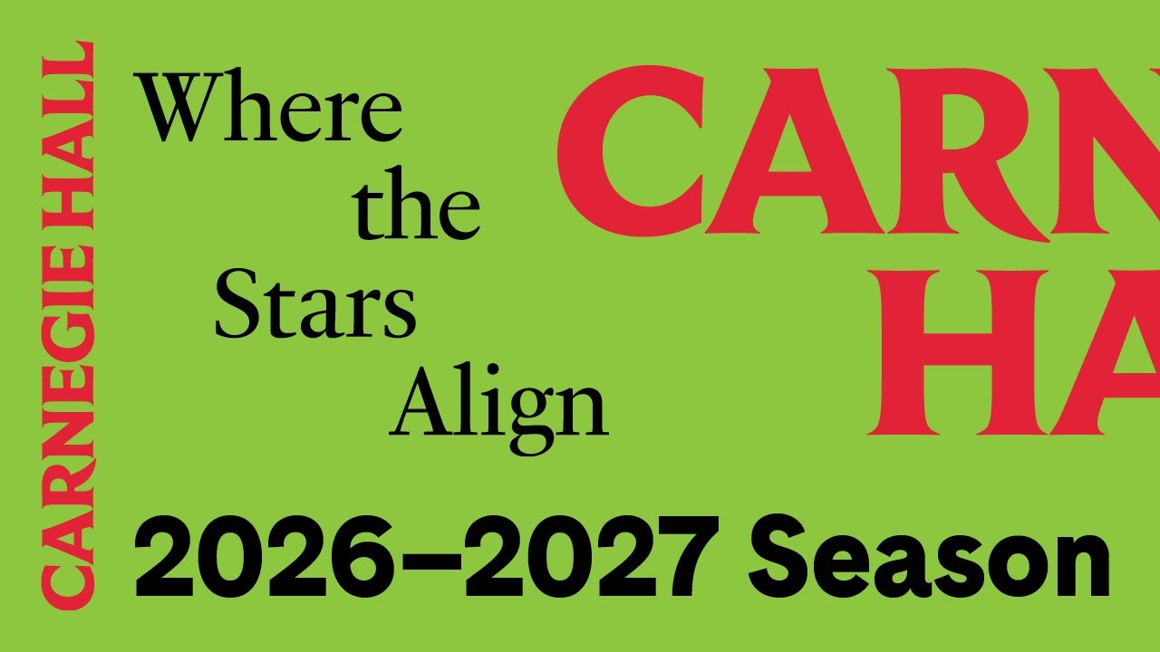 Carnegie Hall 2026–27 season: the vocal highlights - Parterre Box